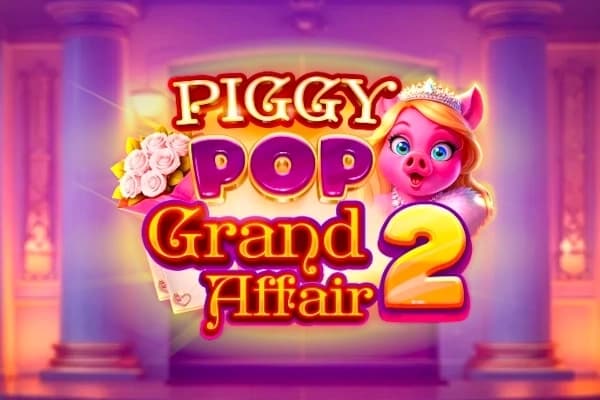 PiggyPop Grand Affair 2