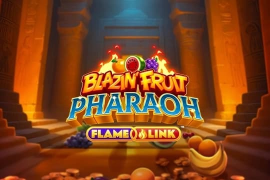 Blazin' Fruit Pharaoh FlameLink