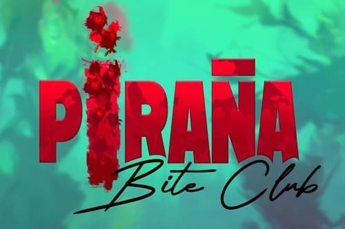 Piranha Bite Club