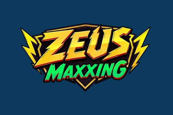 Zeus Maxxing