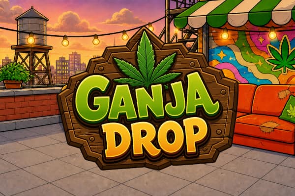 Ganja Drop